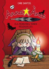 Anna Ànec 9. Els monstres tenen pessigolles Anna Ànec 9. Els monstres tenen pessigolles