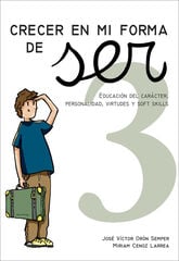 Crecer en mi forma de ser 3 (10-11 años) Crecer en mi forma de ser 3 (10-11 años)