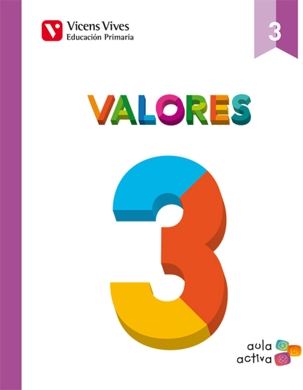 VALORES AULA ACTIVA 3&ordm; Primaria Vicens Vives 9788468220727