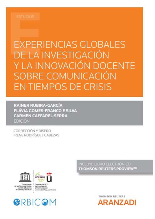 Experiencias globales de la investigaci&oacute;n y la innovaci&oacute;n docente sobre comunicaci&oacute;n en tiempos de crisis (Papel + e-book)