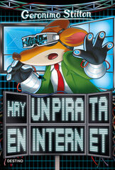 Geronimo Stilton 74. Hay un pirata en internet