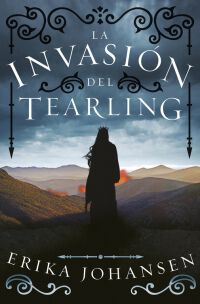 La invasi&oacute;n del Tearling