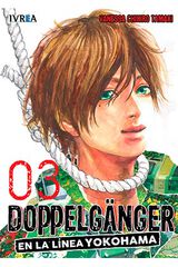 Doppelgänger en la línea de yokohama 3