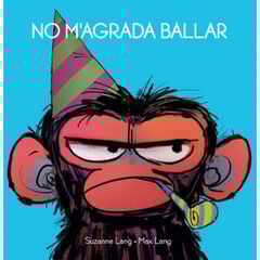 No m'agrada ballar No m'agrada ballar