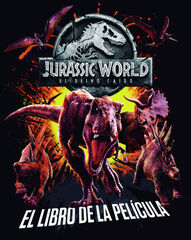 Jurassic World. El reino ca&iacute;do. El libro de la pel&iacute;cula