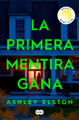 La primera mentira gana La primera mentira gana