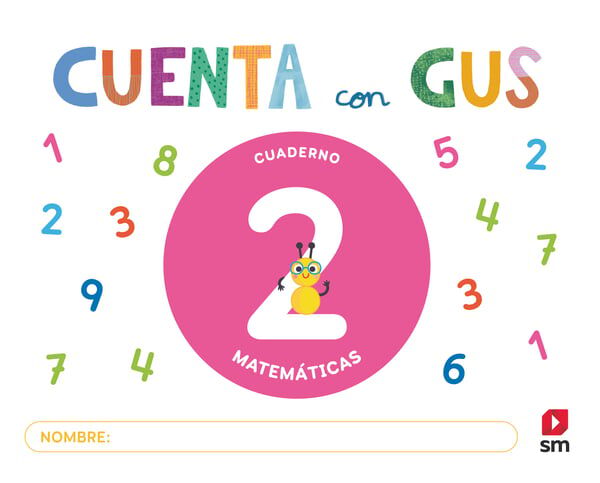 Cuaderno de Matem&aacute;ticas 2. Cuenta con Gus