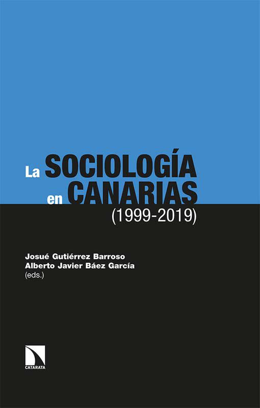 La Sociolog&iacute;a en Canarias (1999-2019)