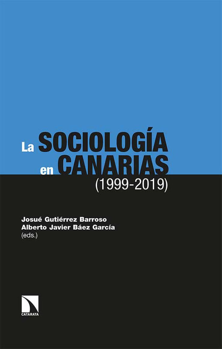 La Sociolog&iacute;a en Canarias (1999-2019)