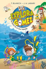 Los Explorag&oacute;mez 3 - En busca de la Isla Tibur&oacute;n