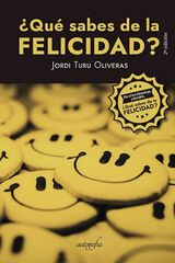 ¿Qué sabes de la felicidad? ¿Qué sabes de la felicidad?