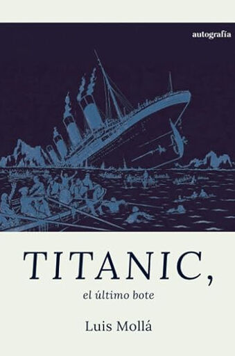 Titanic, el &uacute;ltimo bote