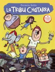 La tribu chatarra