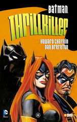 Batman: Thrillkiller Batman: Thrillkiller