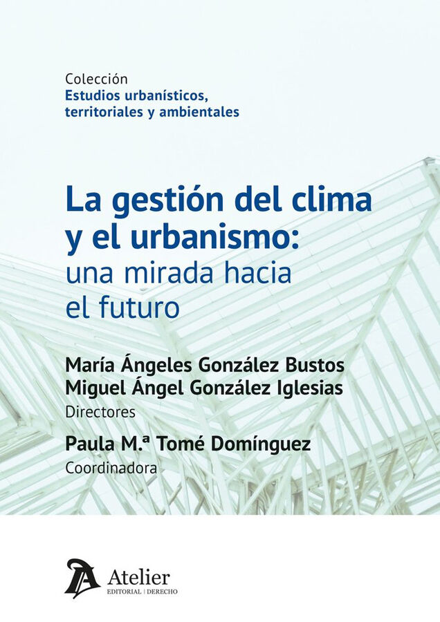La gesti&oacute;n del clima y el urbanismo: una mirada hacia el futuro