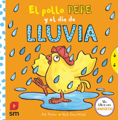 El pollo Pepe y el día de lluvia El pollo Pepe y el día de lluvia