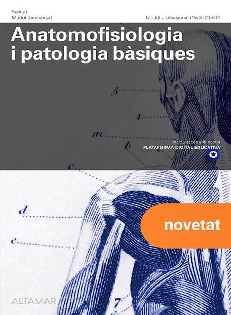 Anatomofisiologia i patologia b&agrave;siques. Nova edici&oacute;.