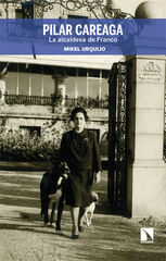 Pilar Careaga, la alcaldesa de Franco