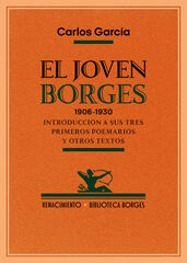 El joven Borges. 1906-1930