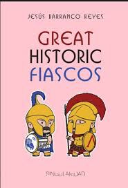 Great historic fiascos