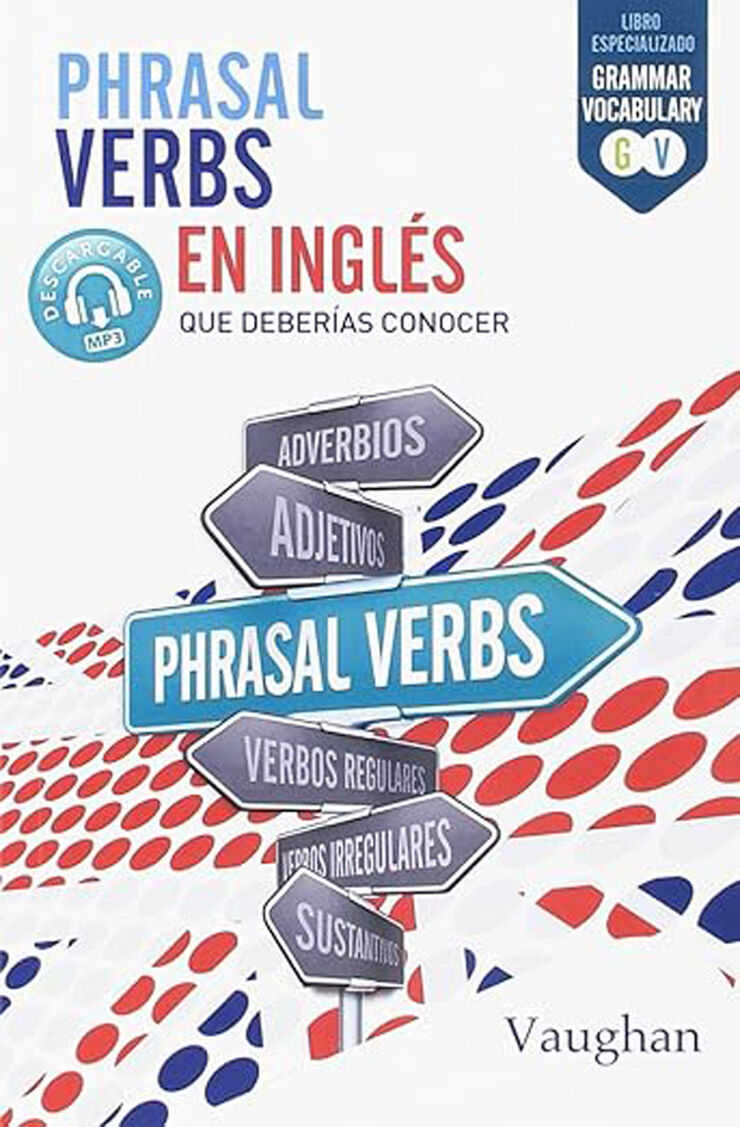 Phrasal Verbs en Ingles Que Deberias Conocer