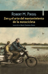 Zen y el arte del mantenimiento de la motocicleta Zen y el arte del mantenimiento de la motocicleta
