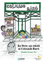 En Pere, un ratolí al Colmado Baró En Pere, un ratolí al Colmado Baró