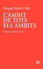L'àmbit de tots els àmbits L'àmbit de tots els àmbits