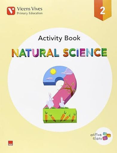 NATURAL SCIENCE ACTIVITY ACTIVE CLASS 2&ordm; PRIMARIA Vicens Vives 9788468230290