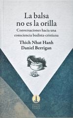 La balsa no es la orilla La balsa no es la orilla