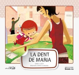 La den de la Maria - Majúscula La den de la Maria - Majúscula