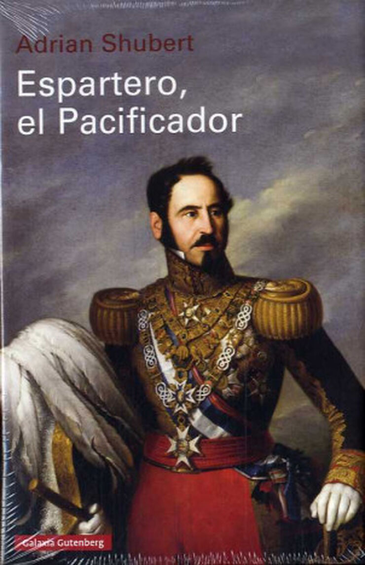 ESPARTERO, EL PACIFICADOR