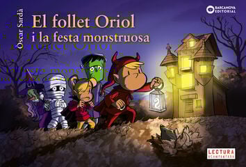 El follet Oriol i la festa monstruosa El follet Oriol i la festa monstruosa
