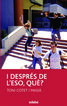 I després de l'ESO, què?
