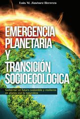 Emergencia planetaria y transición socio Emergencia planetaria y transición socio