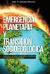 Emergencia planetaria y transición socio