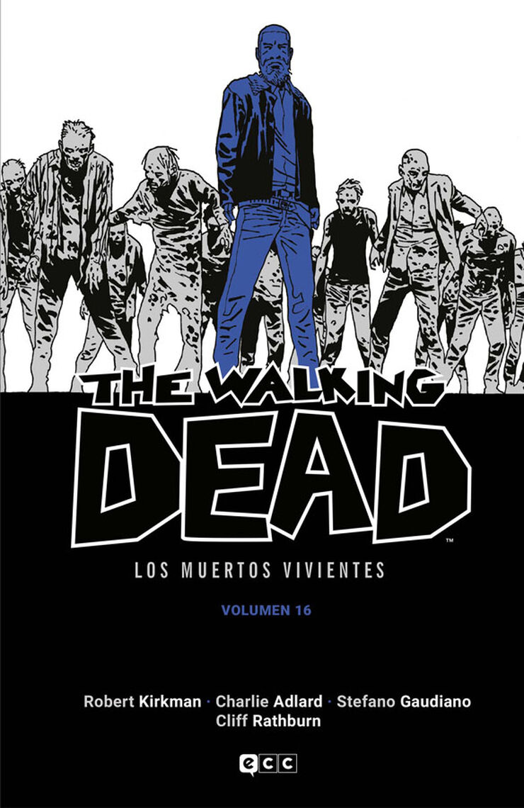 The Walking Dead (Los muertos vivientes) vol. 16 de 16