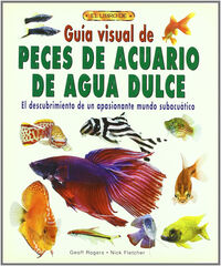Guía visual de peces de acuario de agua dulce Guía visual de peces de acuario de agua dulce