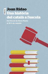 Una història del català a l'escola Una història del català a l'escola