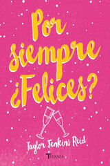 Por siempre ¿Felices? Por siempre ¿Felices?