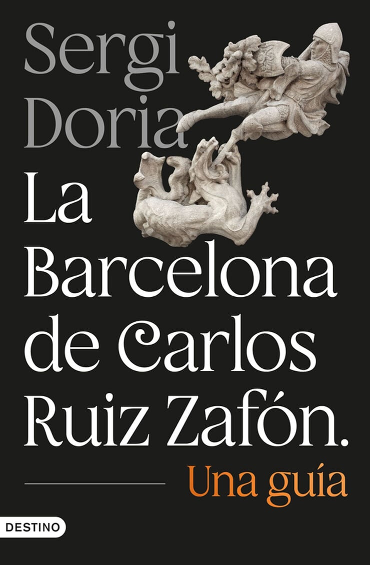 La Barcelona de Carlos Ruiz Zaf&oacute;n. Una gu&iacute;a