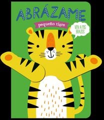 Abrazame, pequeño tigre
