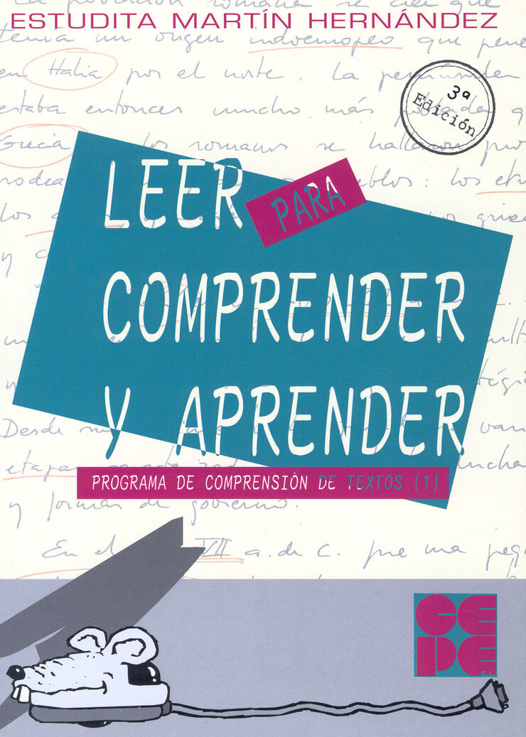 Leer para Comprender y aprender 1. Programa de Comprensión de Textos y Estrategias de Expresión
