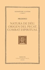 Natura de Déu. Origen del pecat. Combat espiritual Natura de Déu. Origen del pecat. Combat espiritual