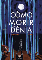 C&oacute;mo morir en D&eacute;nia