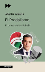 El Pradalismo - El Ocaso De Los Jobubi El Pradalismo - El Ocaso De Los Jobubi