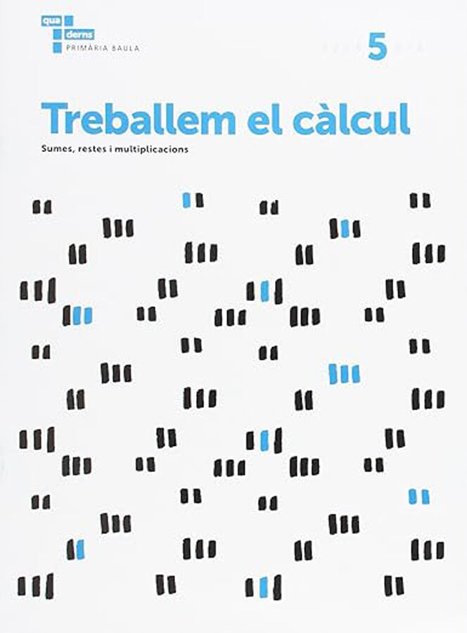 Treballem C&agrave;lcul 5 Baula