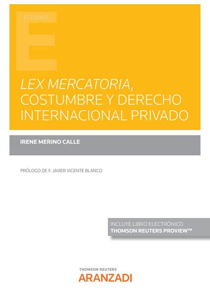 Lex mercatoria, costumbre y derecho internacional privado