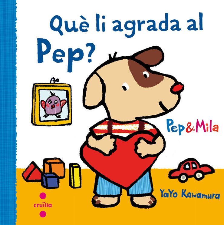 Pep i Mila. Què li agrada al Pep?