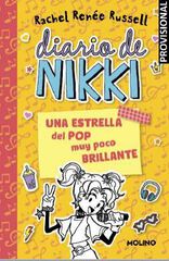 Diario de Nikki 3 - Una estrella del pop muy poco brillante